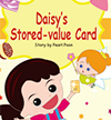 Daisy’s Stored-value Card