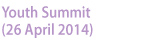Youth Summit (26 April 2014)